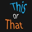 This or That School-Aged